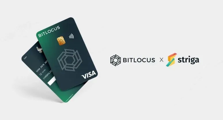 Bitlocus hợp tác với Striga ra mắt thẻ ghi nợ Visa hỗ trợ crypto
